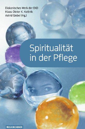 Spiritualität in der Pflege