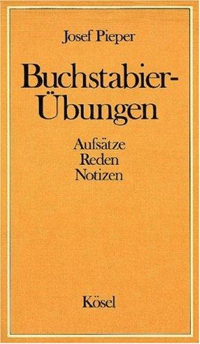 Buchstabier-Übungen: Aufsätze - Reden - Notizen