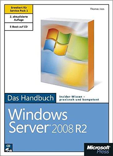 Microsoft Windows Server 2008 R2 mit SP1 - Das Handbuch