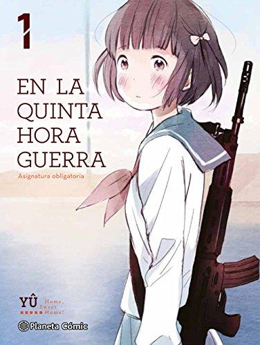 En la quinta hora guerra : asignatura obligatoria (Manga Seinen, Band 1)