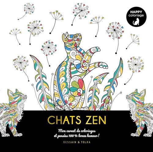 Chats zen : mon carnet de coloriages et pensées 100 % bonne humeur !