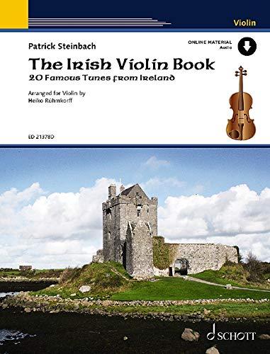 The Irish Violin Book: 20 famous tunes from Ireland. Violine. Ausgabe mit Online-Audiodatei.