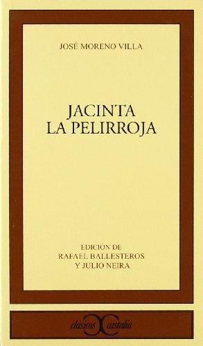 Jacinta la pelirroja (CLASICOS CASTALIA. C/C., Band 254)