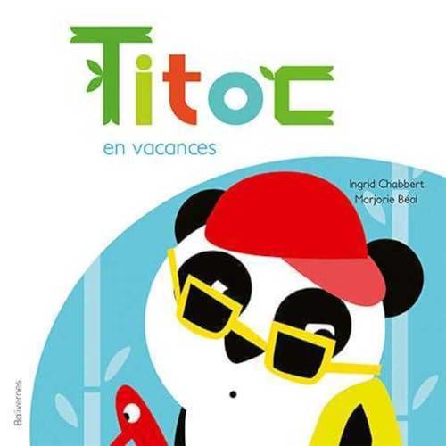 Titoc en vacances