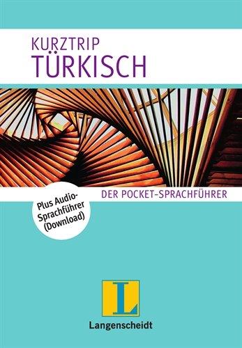 Langenscheidt Kurztrip Türkisch: Der Pocket-Sprachführer