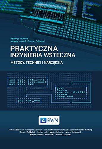 Praktyczna inzynieria wsteczna: Metody, techniki i narzędzia