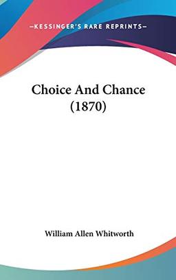 Choice And Chance (1870)