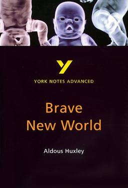 Brave New World (York Notes Advanced)