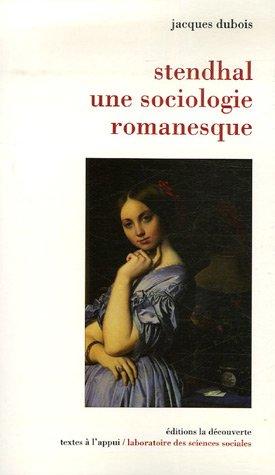 Stendhal, une sociologie romanesque