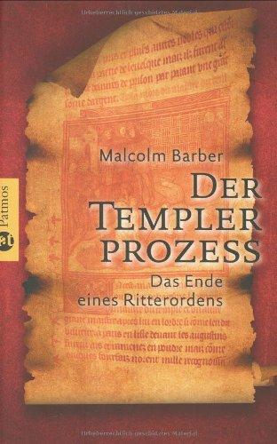 Der Templerprozess. Das Ende des Ritterordens