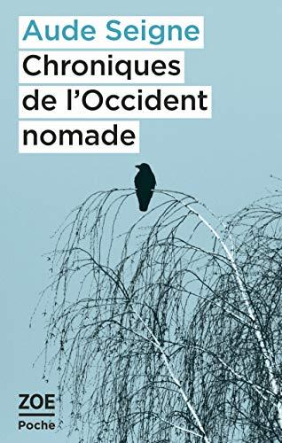 Chroniques de l'Occident nomade