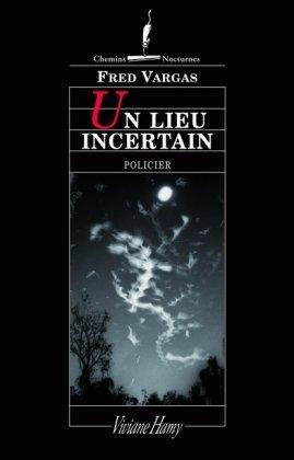 Un lieu incertain : policier