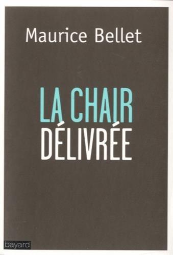 La chair délivrée