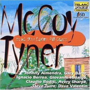 Mccoy Tyner and the Latin All-Stars