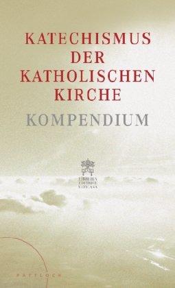 Katechismus der Katholischen Kirche: Kompendium