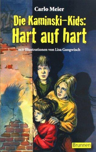 Die Kaminski-Kids: Hart auf hart