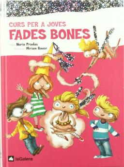 Curs per a joves fades bones (Oficis màgics, Band 3)