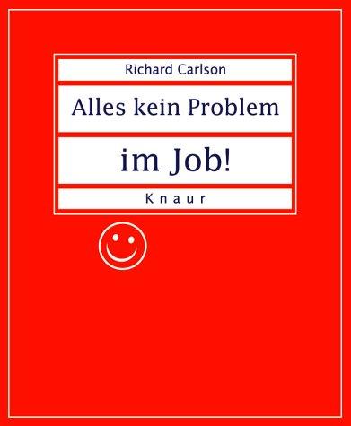 Alles kein Problem im Job. (Rote Ausgabe)