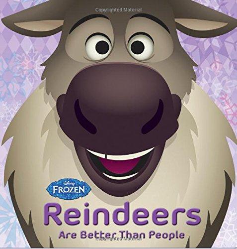 Frozen Reindeers are Better than People (Disney Frozen)