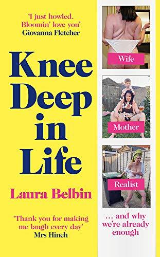 Knee Deep in Life: Wife, Mother, Realist… and why we’re already enough