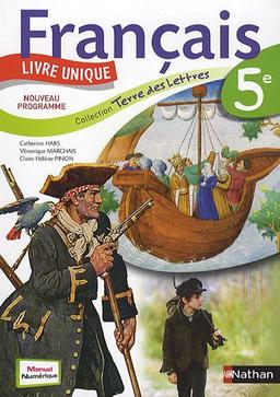 Français, 5e : livre unique : nouveau programme