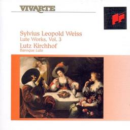 Sylvius Leopold Weiss: Lute Works (Lautenwerke) - Vol. 3