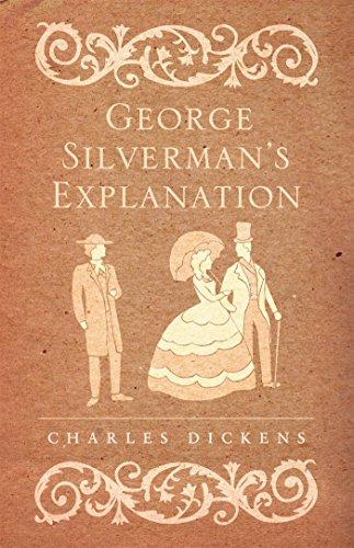 George Silverman's Explanation: Charles Dickens (Alma Classics)