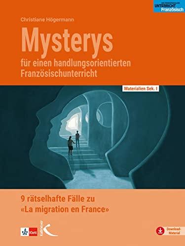 Mysterys für den Französischunterricht: 9 rätselhafte Fälle zu „La migration en France“