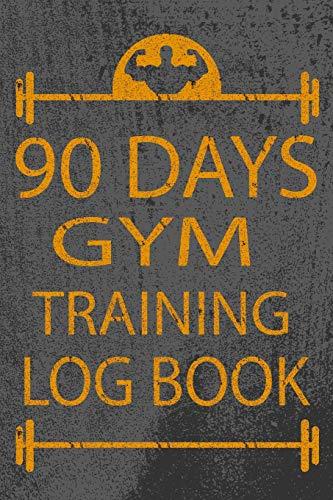 90 Days Gym Training Log Book: Sporty Fitness Journal Workout and Progress Tracker Notebook Exercise Workout Cardio Log Diary Size 6x9 Inches