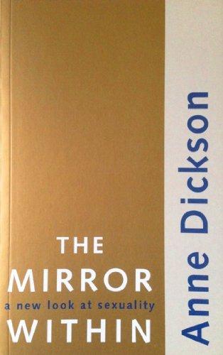 The Mirror within: New Look at Sexuality