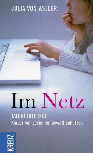 Im Netz: Tatort Internet - Kinder vor sexueller Gewalt schützen