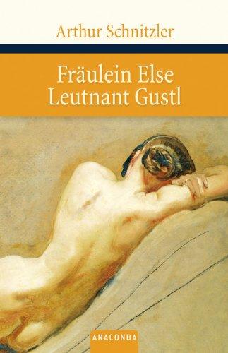 Fräulein Else - Leutnant Gustl