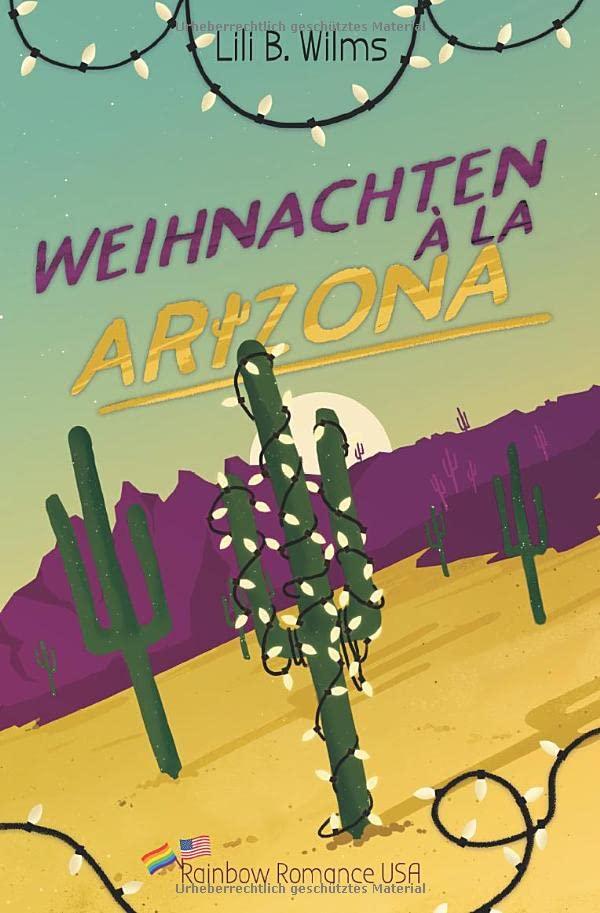 Weihnachten à la Arizona (Rainbow Romance USA)