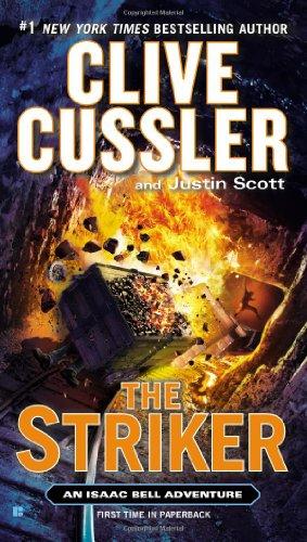 The Striker (An Isaac Bell Adventure, Band 6)