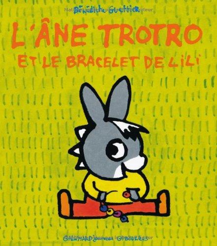 L'âne Trotro et le bracelet de Lili