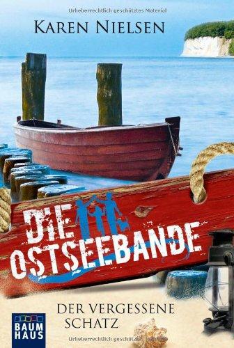 Die Ostseebande - Der vergessene Schatz