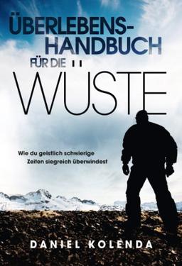 Überlebens-Handbuch für die Wüste