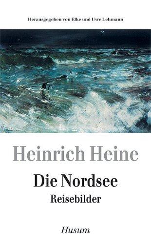 Die Nordsee. Reisebilder