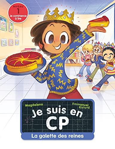 Je suis en CP. Vol. 30. La galette des reines