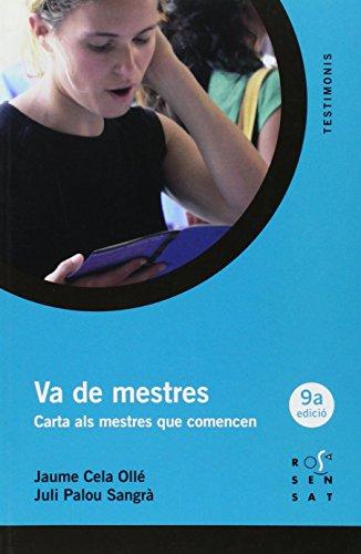 Va de mestres : carta als mestres que comencen (Testimonis, Band 3)