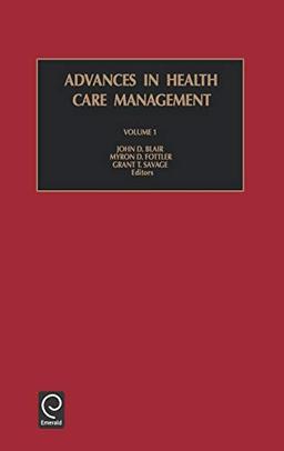 Advances in Health Care Management (Advances in Health Care Management, 1, Band 1)