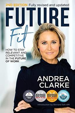 Future Fit 2nd edition: How to stay relevant and competitive in the future of work