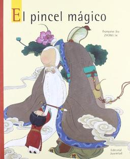 El pincel mágico (Albumes Ilustrados)