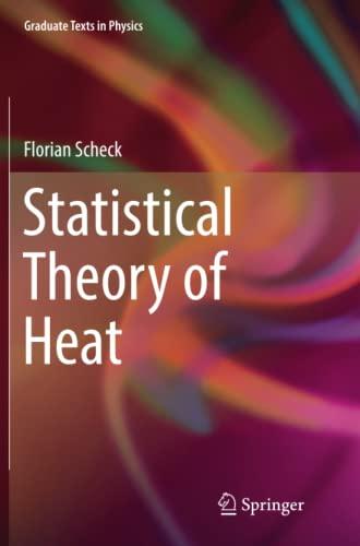 Statistical Theory of Heat (Graduate Texts in Physics)