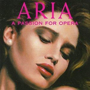 Aria-a Passion for Opera