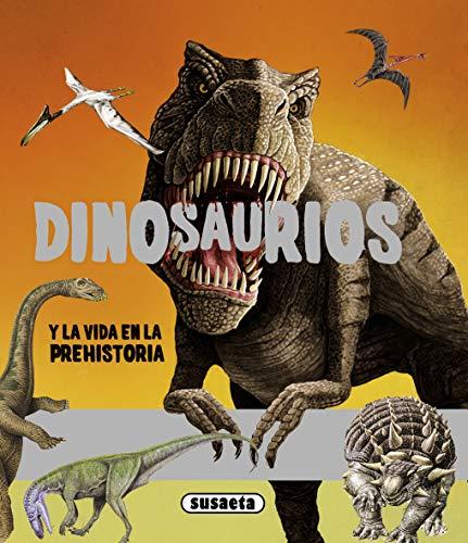 Dinosaurios en la Prehistoria (Dinosaurios Y Vida Prehistoria)