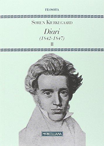 Diari (1842-1847) (Vol. 2) (Filosofia. Testi e studi)