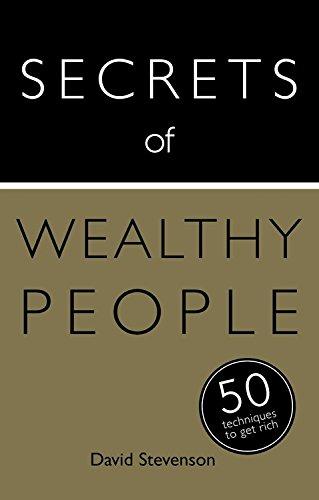 Secrets of Wealthy People: 50 Strategies to Get Rich (Teach Yourself: Relationships & Self-Help)