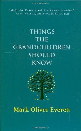 Things the Grandchildren Should Know