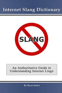 Internet Slang Dictionary